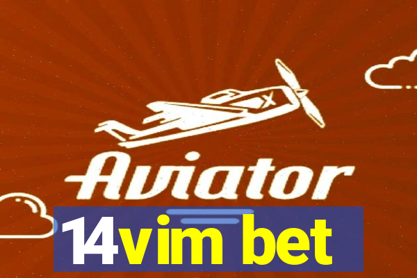 14vim bet